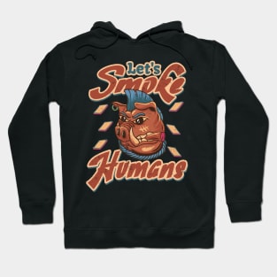 Let's Smoke Humans Funny Barbecue BBQ Humor Punctuation Joke Hoodie